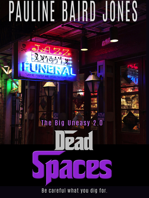 Title details for Dead Spaces by Pauline Baird Jones - Available